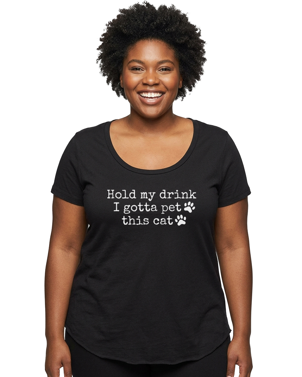 Hold My Drink I Gotta Pet This Cat Women's Scoop Neck T-Shirt - Gardens of Honey
