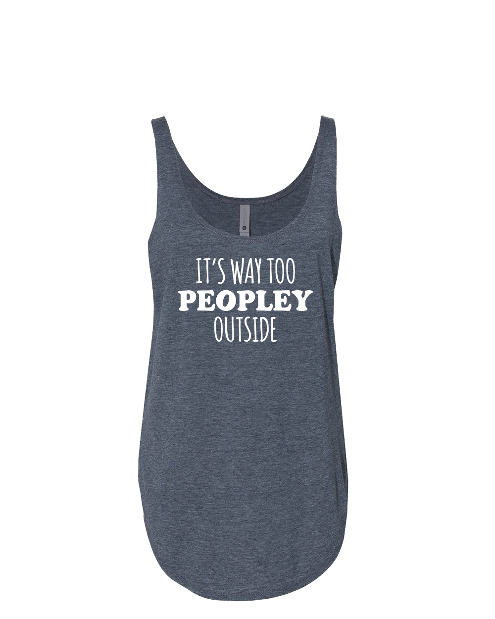 It's Way Too Peopley Outside Women's Festival Tank