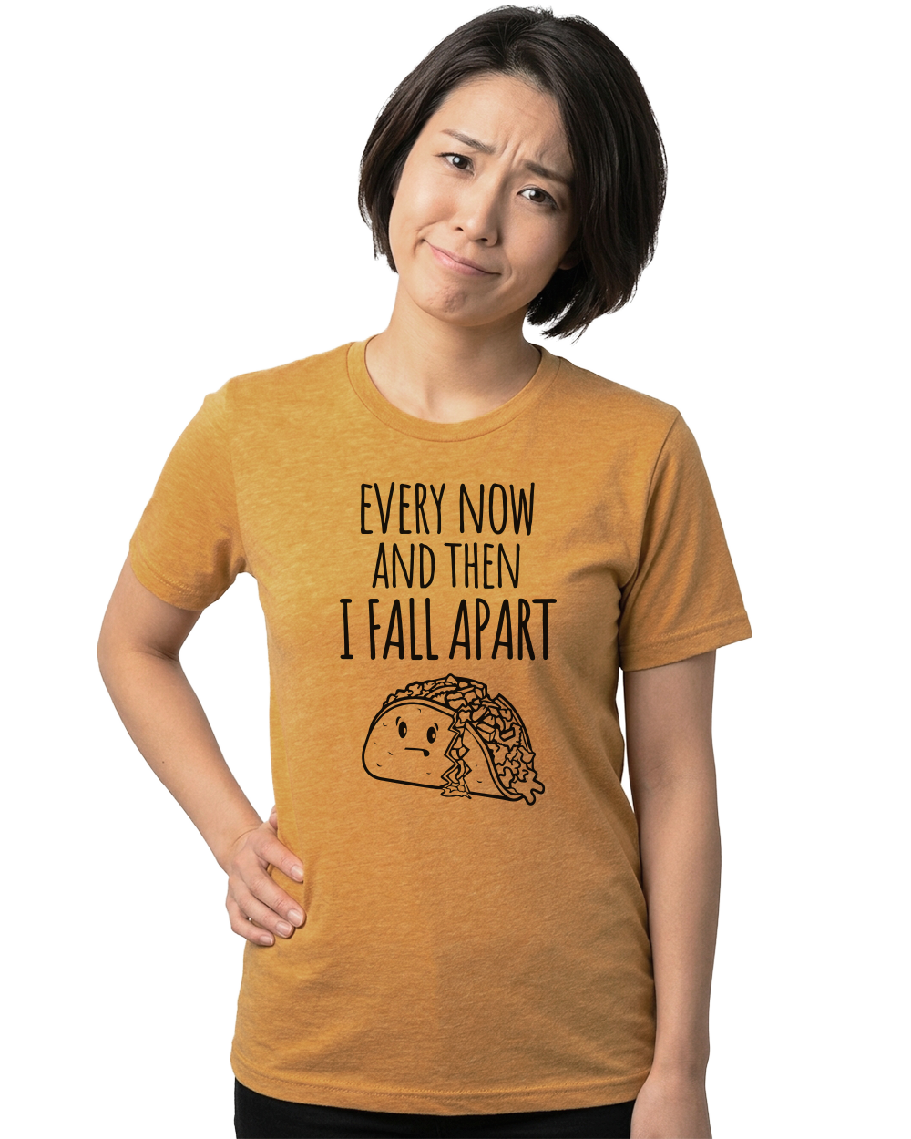 Every Now and Then I Fall Apart Unisex Crew Neck T-Shirt - Gardens of Honey
