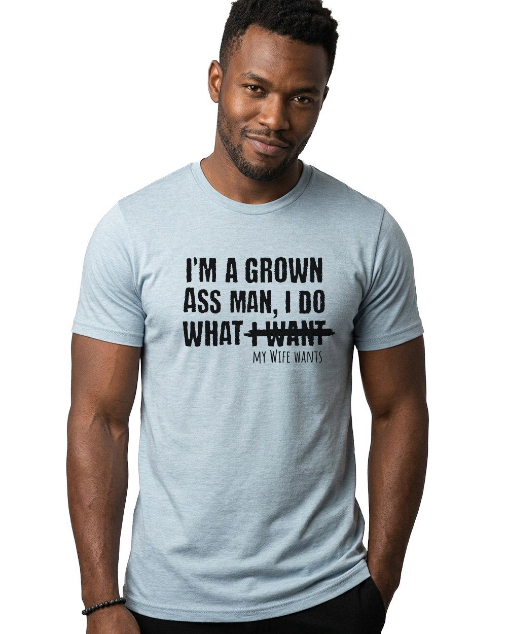 I'm a Grown Ass Man Unisex Crew Neck T-Shirt