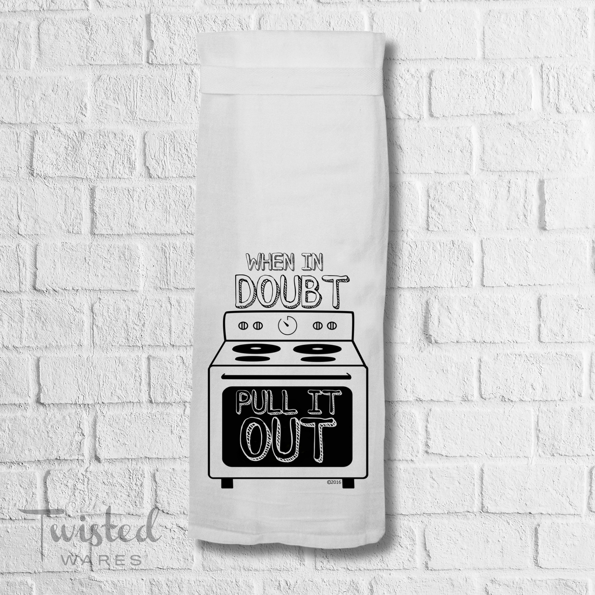 When In Doubt Pull It Out | Kitchen Towel
