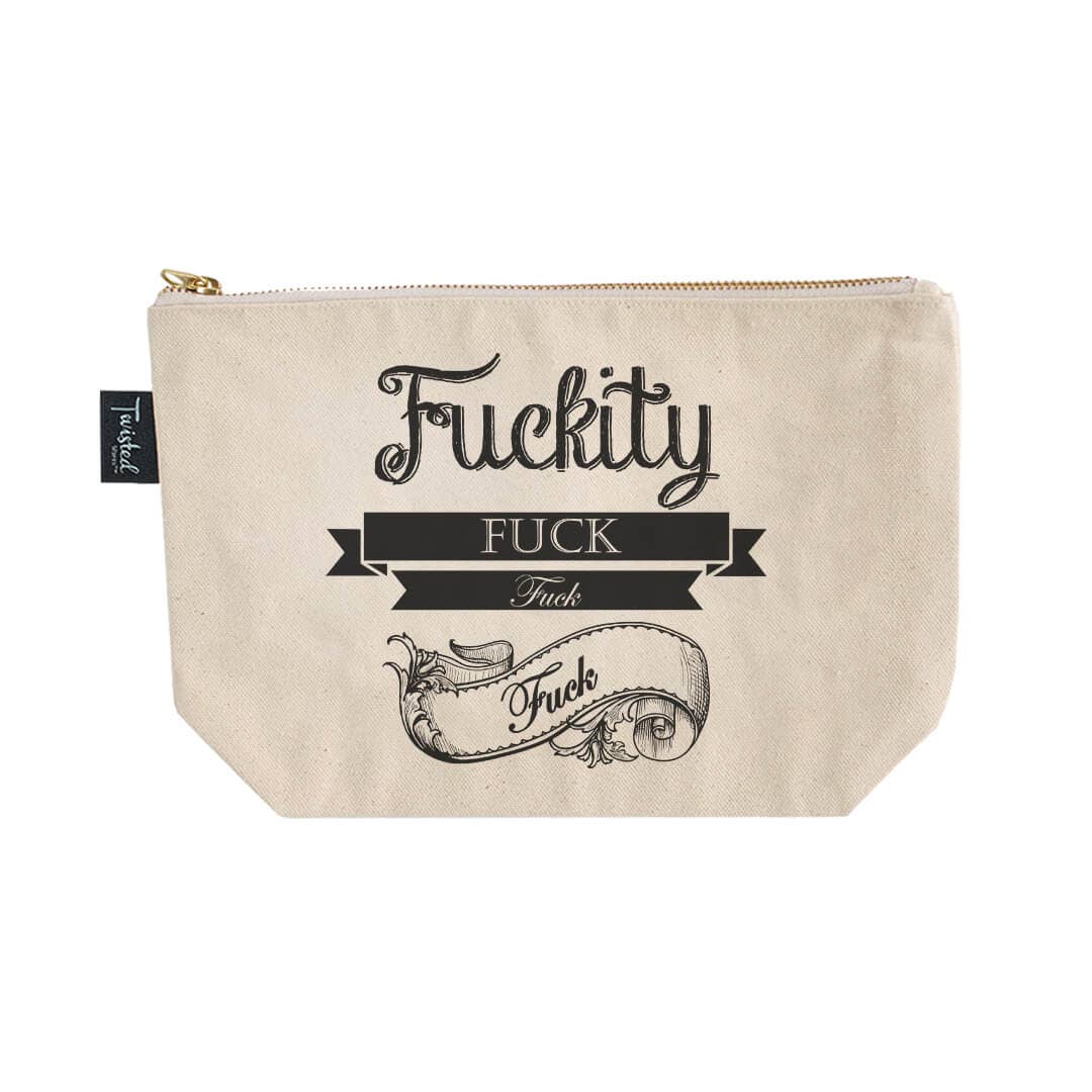 Fuckity Fuck Fuck Fuck | Cosmetic Makeup Bag