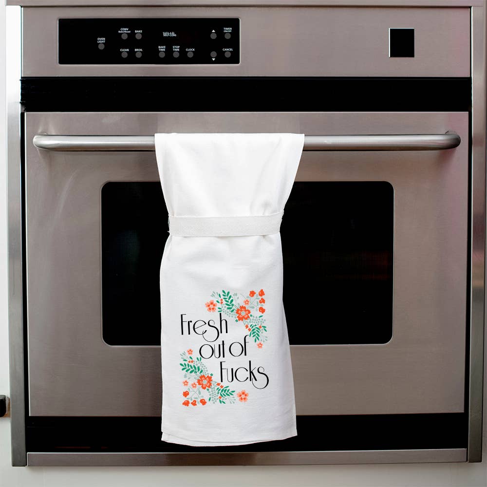 Fresh Out of Fucks | Kitchen Towel