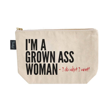 I'm A Grown Ass Woman | Cosmetic Makeup Bag
