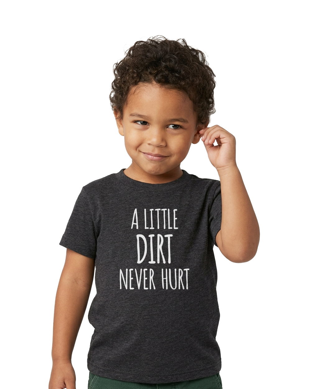 A Little Dirt Never Hurt Kids Toddler Tee - Gardens of Honey