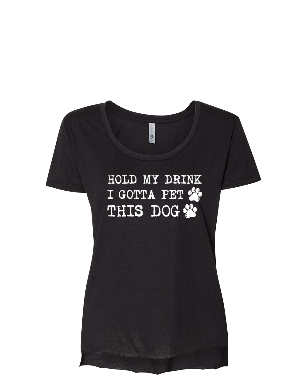 Hold My Drink I Gotta Pet This Dog Women's Scoop Neck T-Shirt - Gardens of Honey
