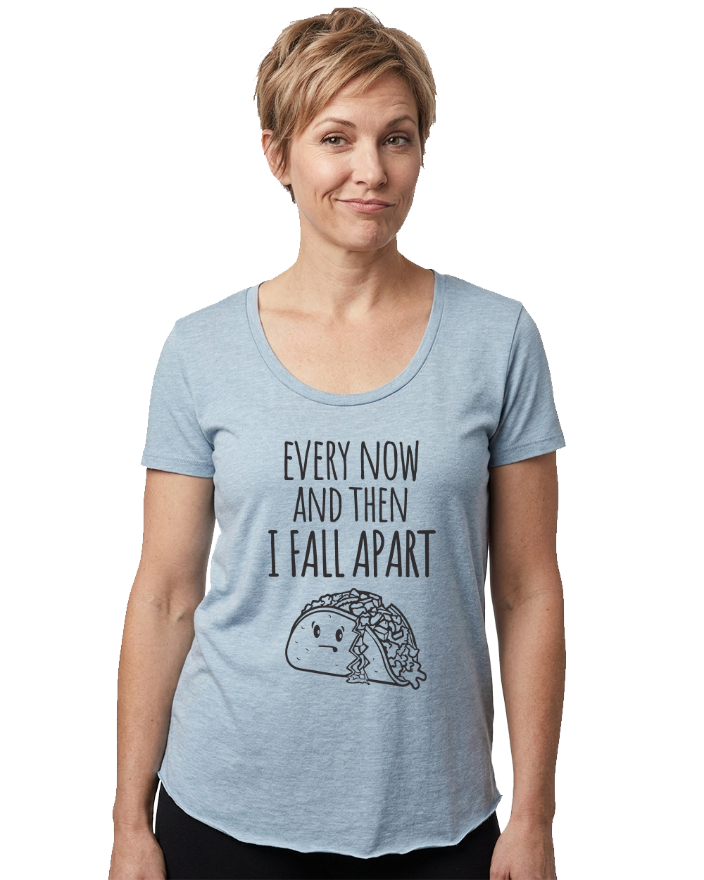 Every Now and Then I Fall Apart Women's Scoop Neck T-Shirt - Gardens of Honey