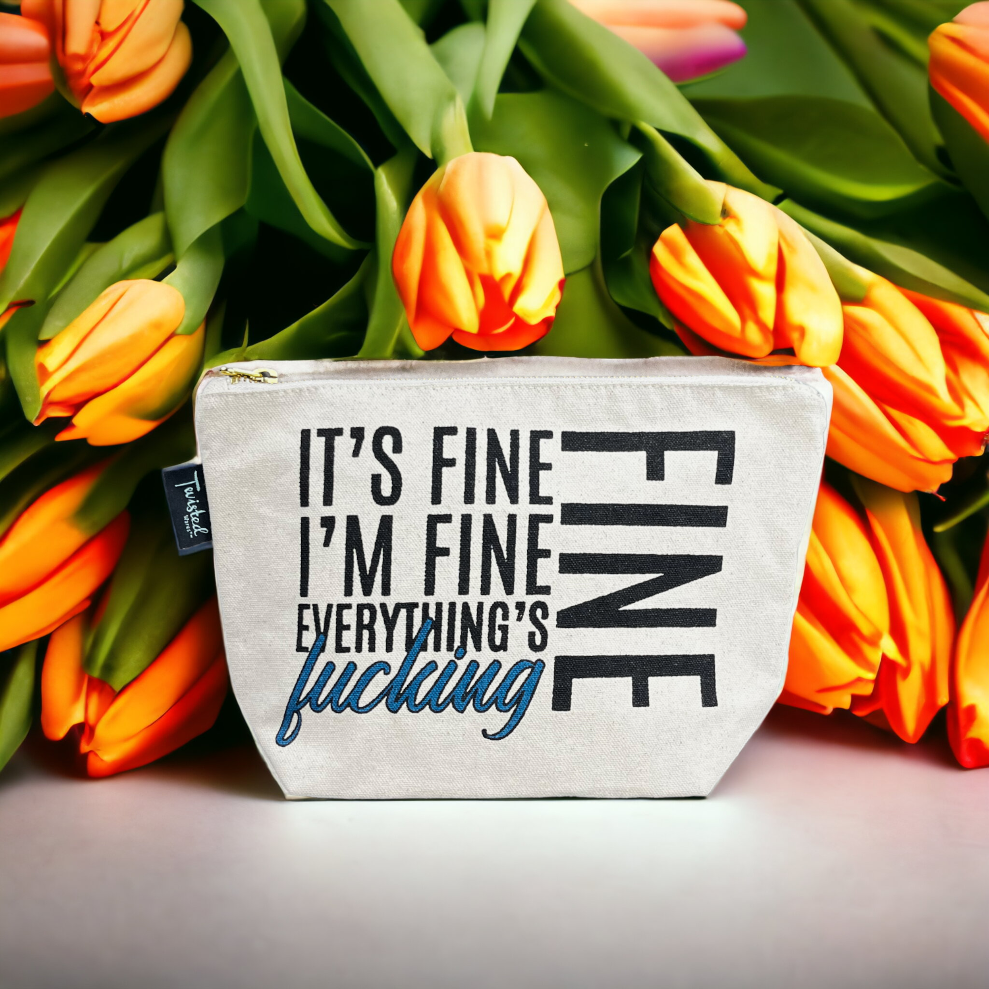 It's Fine I'm Fine | Cosmetic Makeup Bag