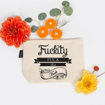 Fuckity Fuck Fuck Fuck | Cosmetic Makeup Bag