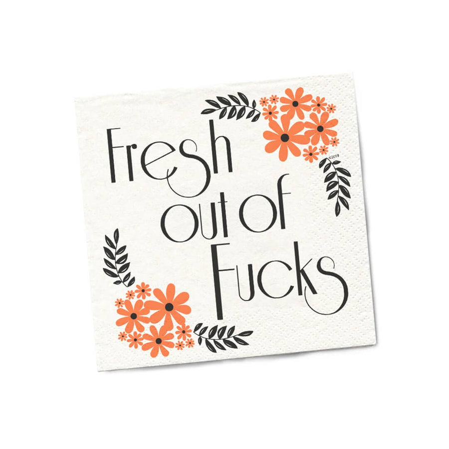 Fresh Out of Fucks |  Funny Cocktail Napkins