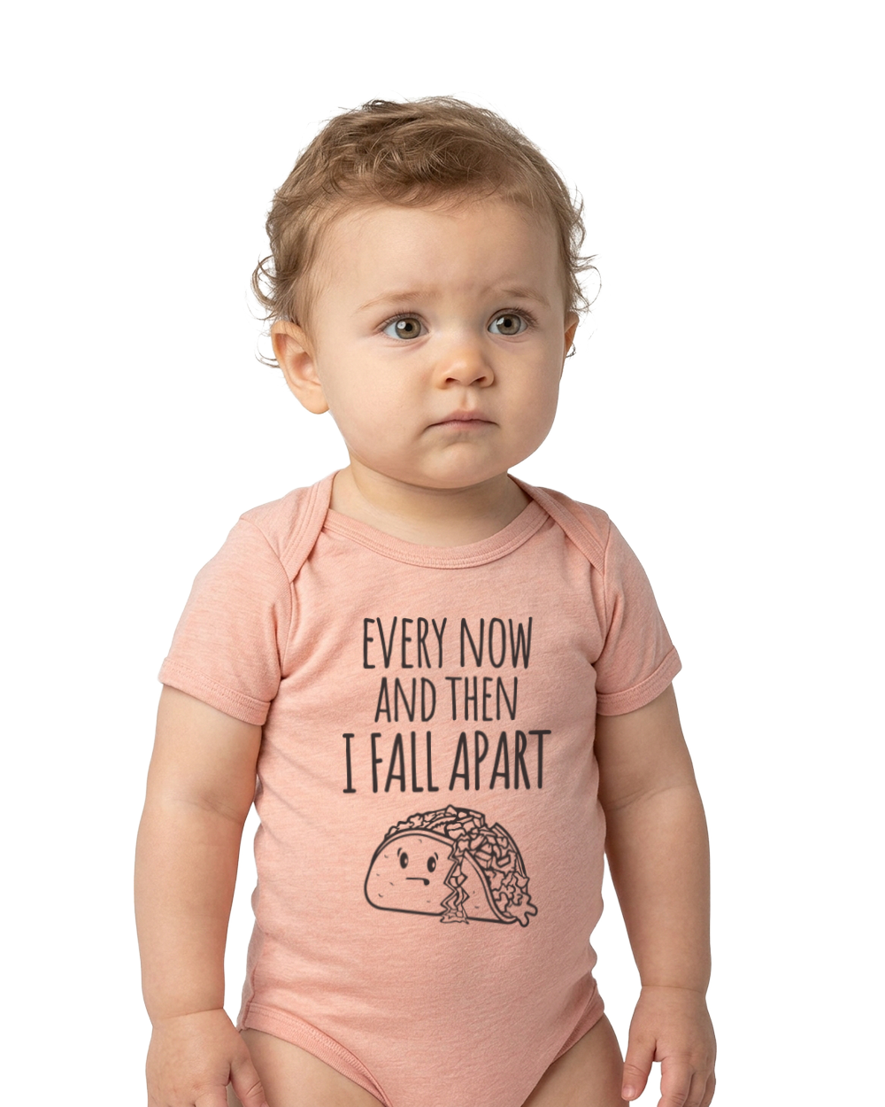 Every Now and Then I Fall Apart Baby Bodysuit | Infant Onesie