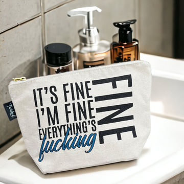 It's Fine I'm Fine | Cosmetic Makeup Bag