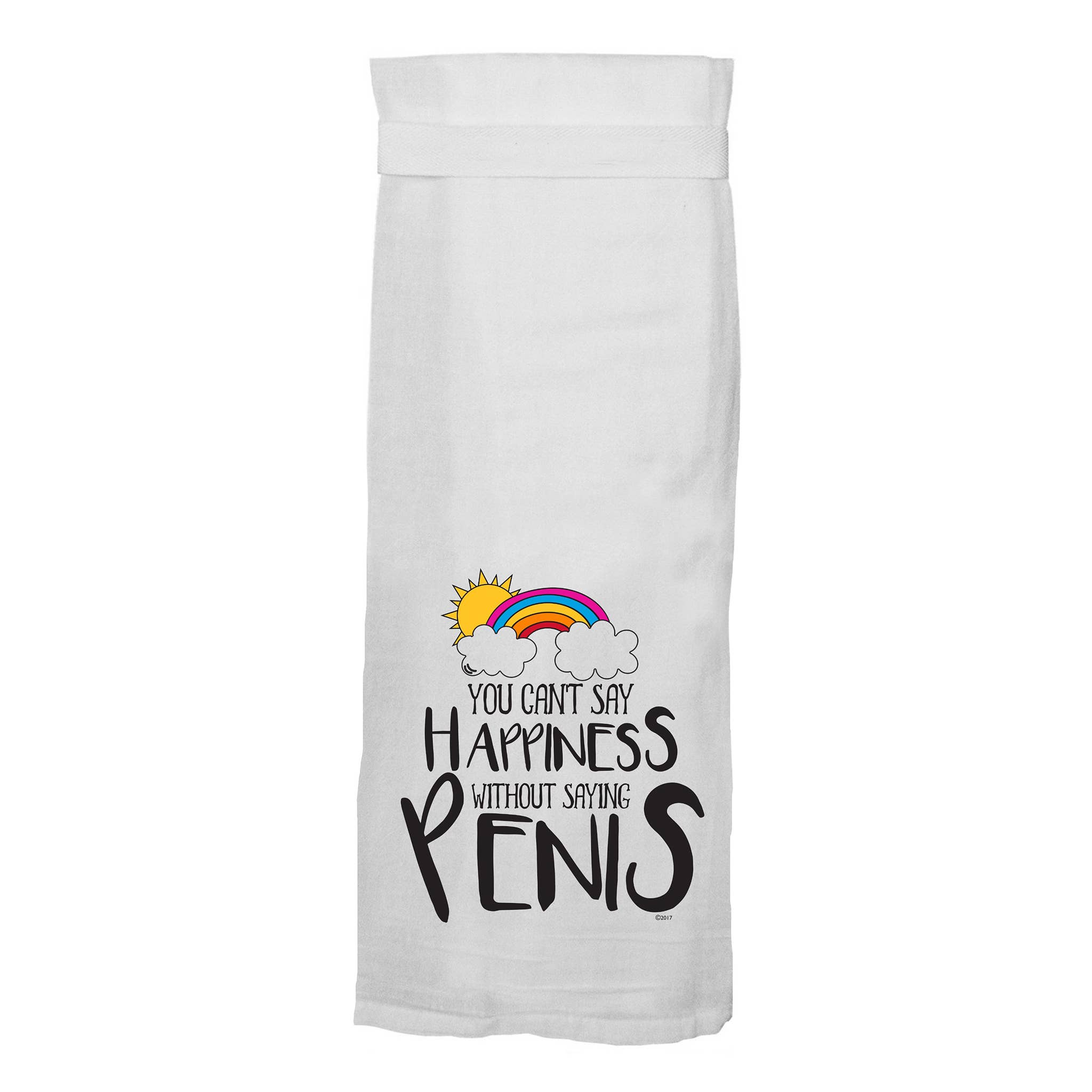 You Can't Say Happiness Without Saying Penis | Kitchen Towel
