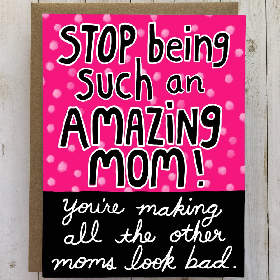 AMAZING MOM FUNNY GREETING CARD