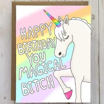 Happy Birthday You Magical Bitch Funny Greeting Card