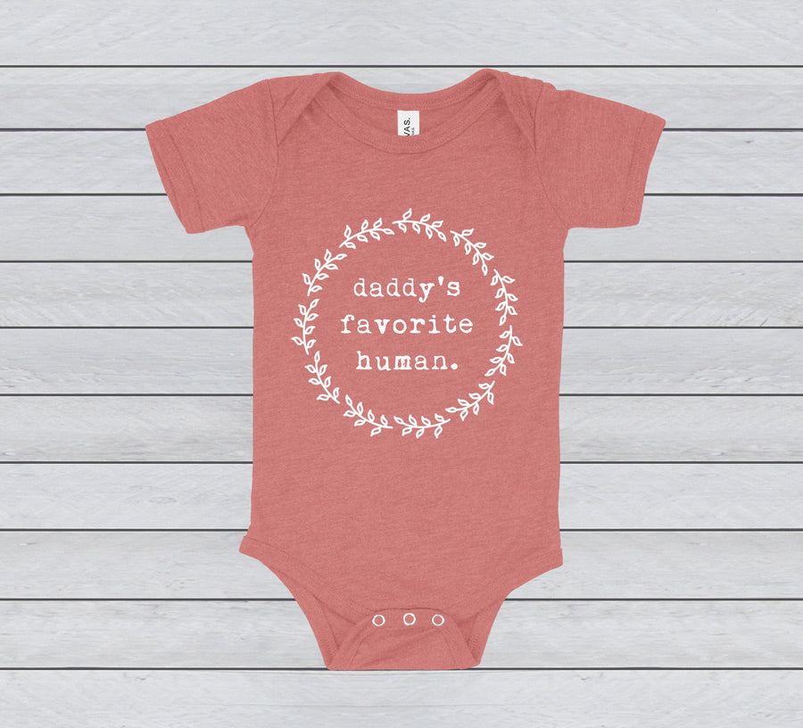 DADDY'S FAVORITE HUMAN BABY BODYSUIT - INFANT ONESIE