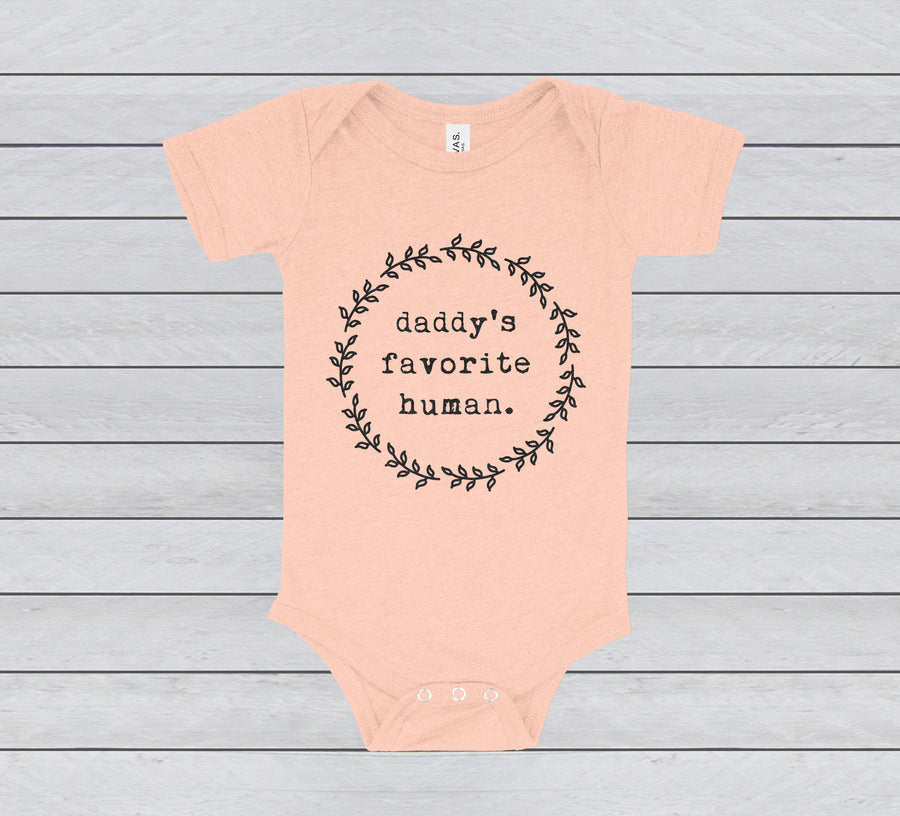 DADDY'S FAVORITE HUMAN BABY BODYSUIT - INFANT ONESIE