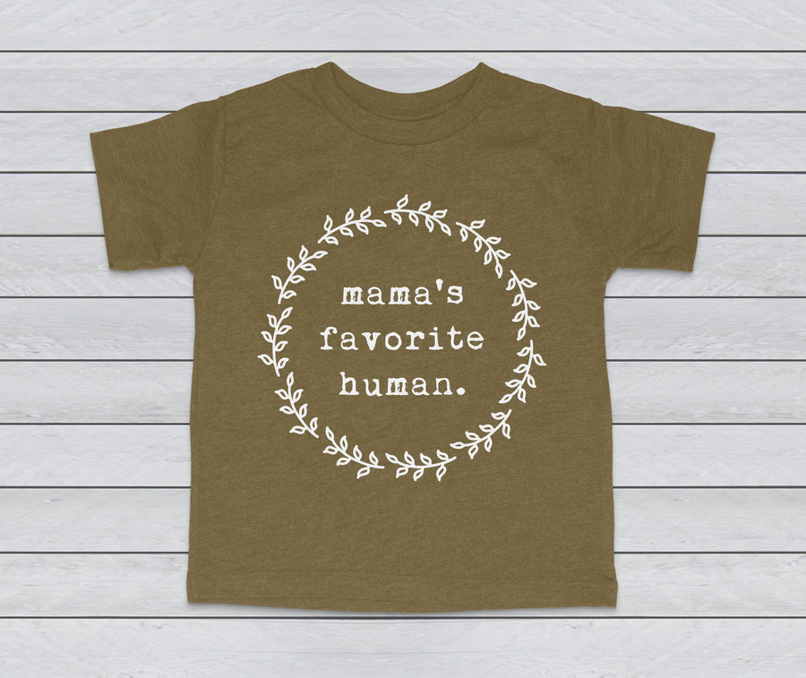 MAMA'S FAVORITE HUMAN TODDLER TEE