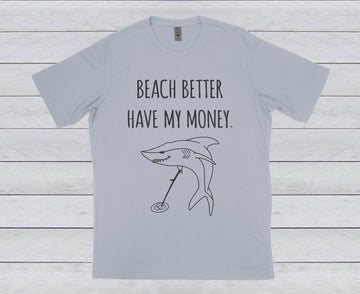 BEACH BETTER HAVE MY MONEY CREW NECK TEE