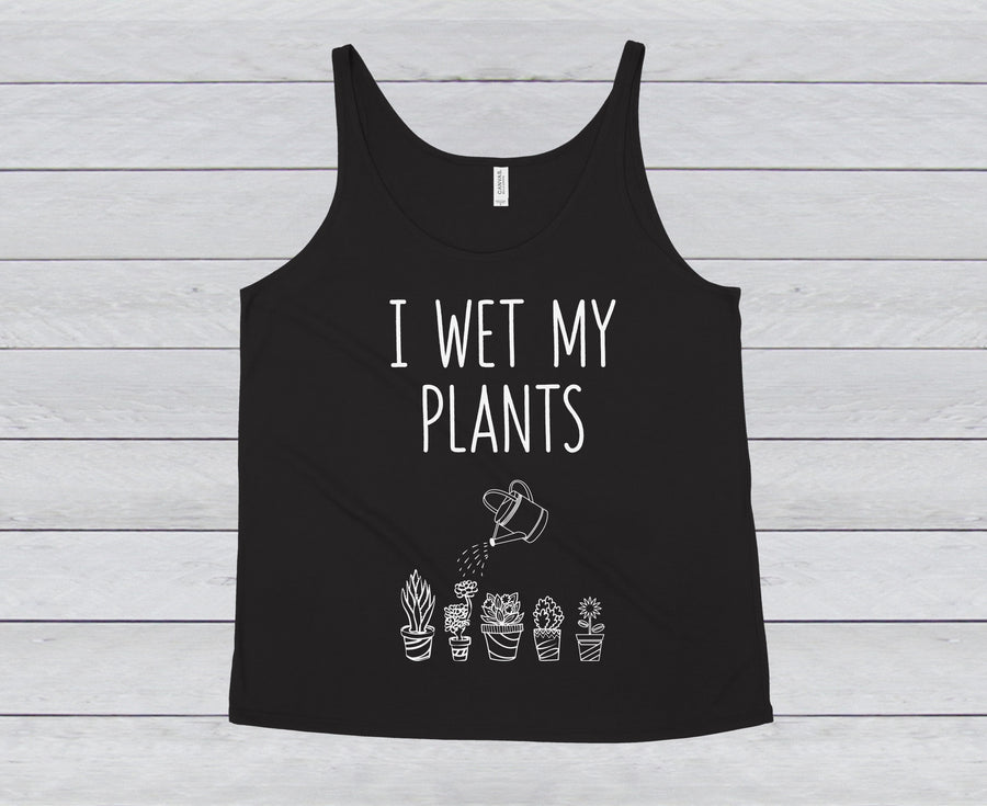 I WET MY PLANTS WOMEN'S SLOUCHY TANK