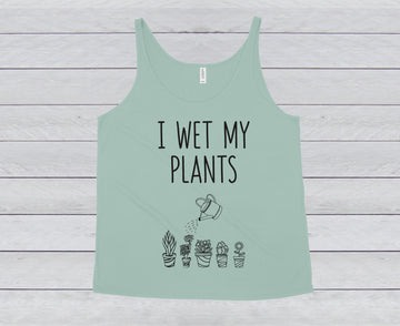 I WET MY PLANTS WOMEN'S SLOUCHY TANK