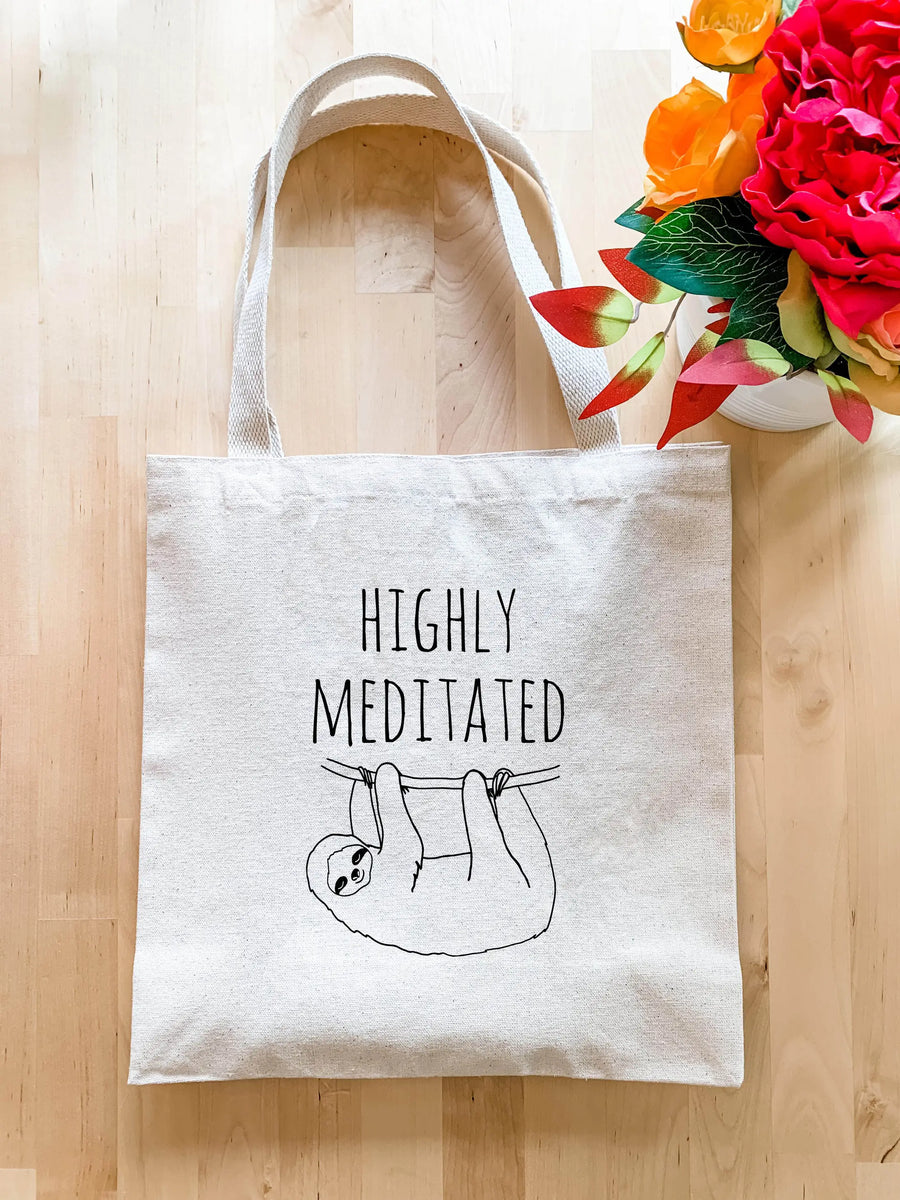 Highly Meditated Funny Tote Bag